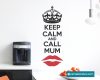 keep calm mum